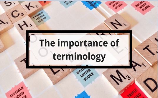 IMPORTANT TERMINALOGIES