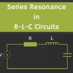 Series Resonance